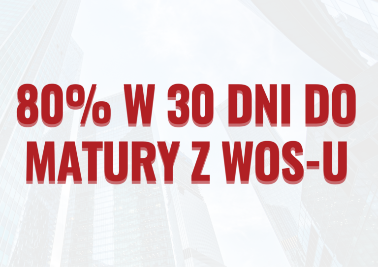 Jak Przygotować Się Do Matury z Wiedzy o Społeczeństwie W 30 dni?