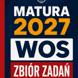 Zbiór zadań maturalnych z WOS-u